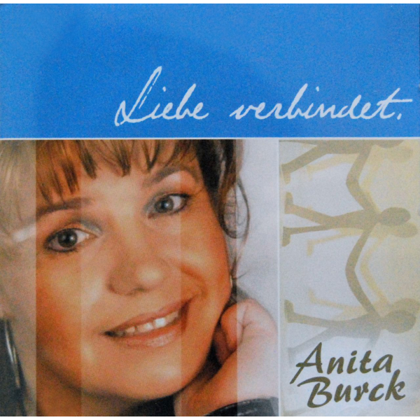 Anita Burck<br />Liebe verbindet