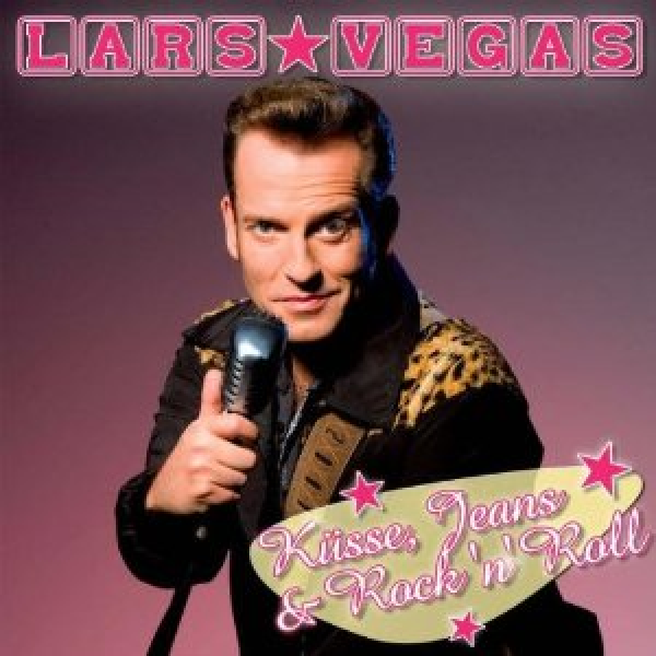 Lars Vegas Küsse, Jeans & Rock´n Roll