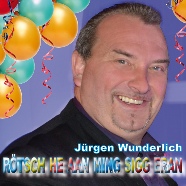 Jürgen Wunderlich Rötsch he aan ming Sigg eran