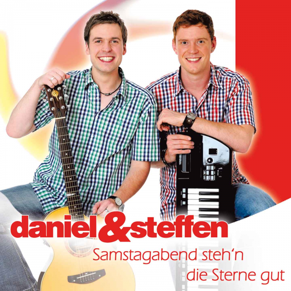 Daniel & Steffen Samstagabend steh´n die Sterne gut